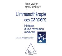 L'Immunothérapie des cancers - Eric Vivier - Odile Jacob - broché - Guide