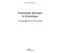 LIMNOLOGIE PHYSIQUE ET DYNAMIQUE: Une géographie des lacs et des étangs