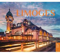 Vincent Brousse, Chanel Koehl (photographie) – Limoges humble & rebelle – Monographie – Broché