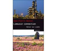 Limousin connection, retour aux liades - Jean-Pierre Bonnet - Geste - broché - Roman