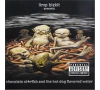 Limp Bizkit – Chocolate Starfish and the Hot Dog Flavored Water – CD – Éd. UK (CD bonus)