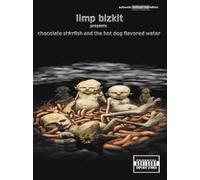 Limp Bizkit Presents Chocolate Starfish and the Hot Dog Flavored Water