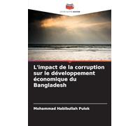L'impact de la corruption sur le développement économique du Bangladesh
