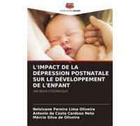 L'impact De La Dépression Postnatale Sur Le Développement De L'enfant
