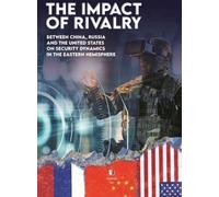 L'impact de la rivalité entre la Chine, la Russie et ...