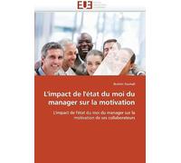 L''impact De L''état Du Moi Du Manager Sur La Motivation