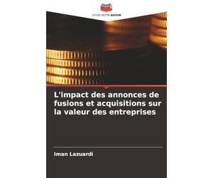 L'impact des annonces de fusions et acquisitions sur la valeur des entreprises