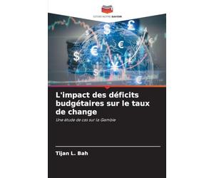 L'impact des déficits budgétaires sur le taux de change