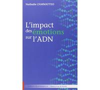 L'impact des émotions sur l'ADN