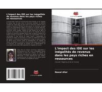 L'impact Des Ide Sur Les Inégalités De Revenus Dans Les Pays Riches En Ressources