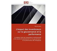 L''impact Des Investisseurs Sur La Gouvernance Et La Performance