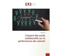 L'impact des outils collaboratifs sur la performance des salariés - Viseth Tan - Universitaires Europeennes - broché - Livre