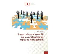 L'impact des pratiques RH sur la construction de types de Management - Marie Helene - Universitaires Europeennes - broché - Guide