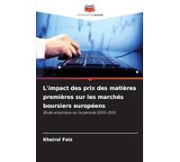 L'impact des prix des matières premières sur les marchés boursiers européens