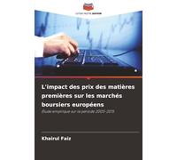 L'impact des prix des matières premières sur les marchés boursiers européens: Étude empirique sur la période 2005-2015