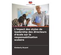 L'impact des styles de leadership des directeurs d'école sur la responsabilisation scolaire