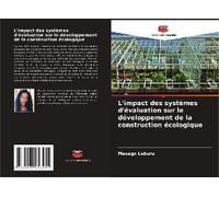 L'impact Des Systèmes D'évaluation Sur Le Développement De La Construction Écologique