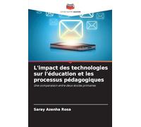 L'impact des technologies sur l'éducation et les processus pédagogiques