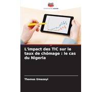 L'impact des TIC sur le taux de chômage: le cas du Nigeria