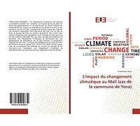 L'impact du changement climatique au Mali (cas de la commune de Yoro)