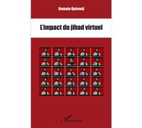 L'impact du jihad virtuel - Romain Quivooij - L'harmattan - broché - Etude
