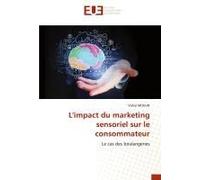 L'impact Du Marketing Sensoriel Sur Le Consommateur