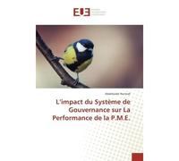 L'impact du Système de Gouvernance sur La Performance de la P.M.E. - Abdelkader Rachedi - Universitaires Europeennes - broché - Essai