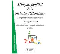 L'impact Familial De La Maladie D'alzheimer - Comprendre Pour Accompagner