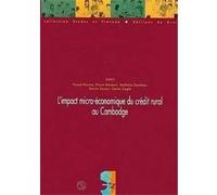 l'impact micro-économique du crédit rural au Cambodge Collectif (Auteur)