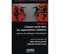 L'impact social dans les organisations solidaires: Valeurs et pratiques d'évaluation
