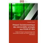L''impact Socioéconomique Des Microcrédits Octroyés Aux Pvvih Et Oev