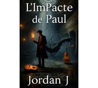 L'imPacte de Paul: La voix Maudite