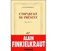 L'imparfait Du Présent - Pièces Brèves