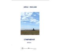 L'imparfait - Joëlle Frouard - Borromees - broché - Roman