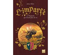 L'Imparfé - tome 2 Le Royaume qui n'avait plus de roi (2)