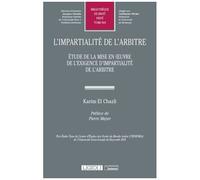 L'impartialité De L'arbitre - Etude De La Mise En Oeuvre De L'exigence D'impartialité De L'arbitre