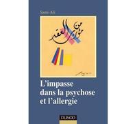 L'impasse dans la psychose et l'allergie - Mahmoud Sami-Ali - Dunod - broché - Etude
