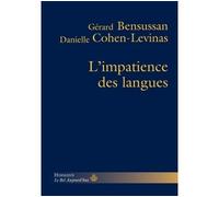 L'Impatience des langues - Gérard Bensussan - Hermann - broché - Essai