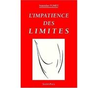 L'Impatience Des Limites. Petit Traite Du Firmament