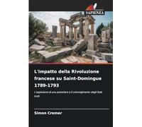 L'impatto della Rivoluzione francese su Saint-Domingue 1789-1793