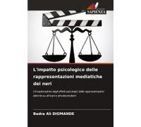 L'impatto Psicologico Delle Rappresentazioni Mediatiche Dei Neri