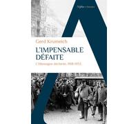L'impensable défaite L'Allemagne déchirée, 1918-1933 - Gerd Krumeich - Alpha / Humensis - Poche - Essai