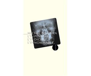 L'impensable, l'indicible, l'innommable - - Michel Bounan - Allia - Livre