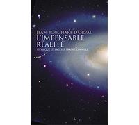 L'impensable réalité - Physique et sagesse traditionnelle