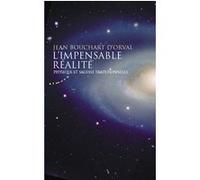 L'impensable réalité - Physique et sagesse traditionnelle Jean Bouchart D'Orval (Auteur)