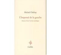 L'Impensé de la gauche: autour d'un carnet soviétique