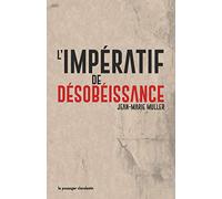 L'impératif de désobéissance
