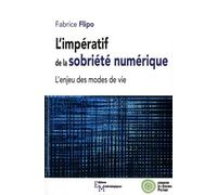 L'impératif de la sobriété numérique: L’enjeu des modes de vie