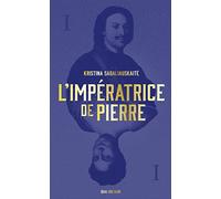 L'Impératrice de Pierre (1)