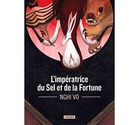 L'impératrice du sel et de la fortune